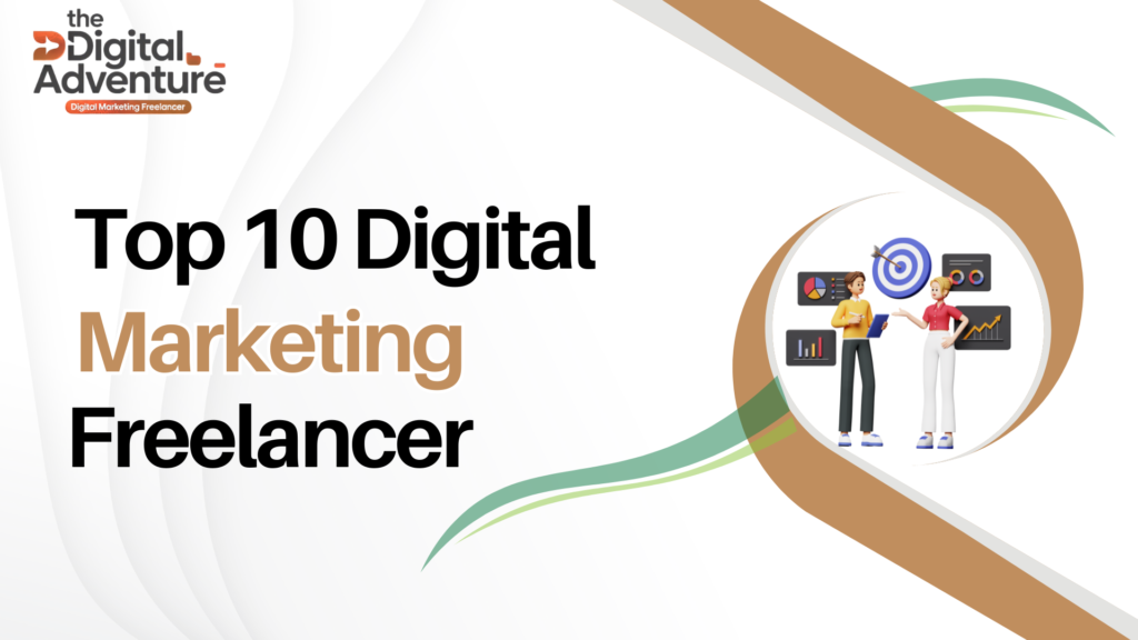 Top 10 Digital Marketing Freelancer in Mumbai
